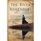 The River Remembers - Paperback