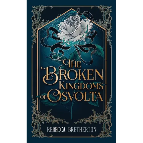 The Broken Kingdoms of Osvolta - Paperback