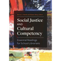 Social Justice and Cultural Competency: Essential Readings for School Librarians - Paperback