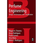 Perfume Engineering: Design, Performance and Classification - Paperback