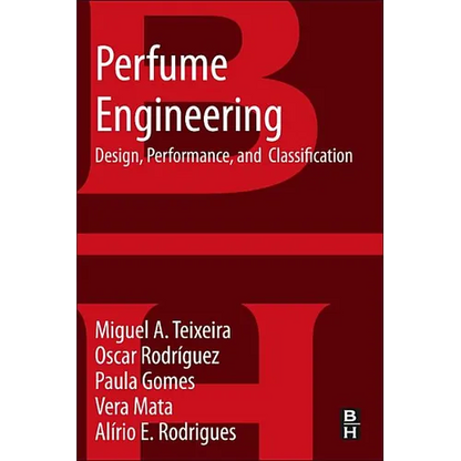 Perfume Engineering: Design, Performance and Classification - Paperback