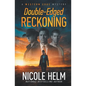 Double-Edged Reckoning - Paperback