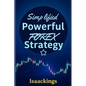 Simplified Powerful FOREX strategy - Paperback