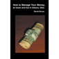 How to Manage Your Money, or Down and Out in Athens, Ohio - Paperback
