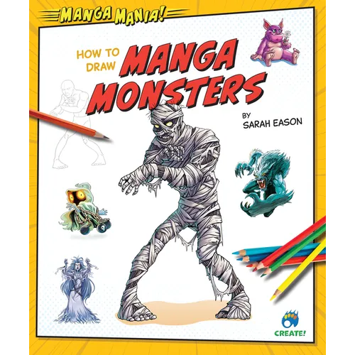 How to Draw Manga Monsters - Library Binding