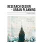 Research Design in Urban Planning: A Student's Guide - Paperback