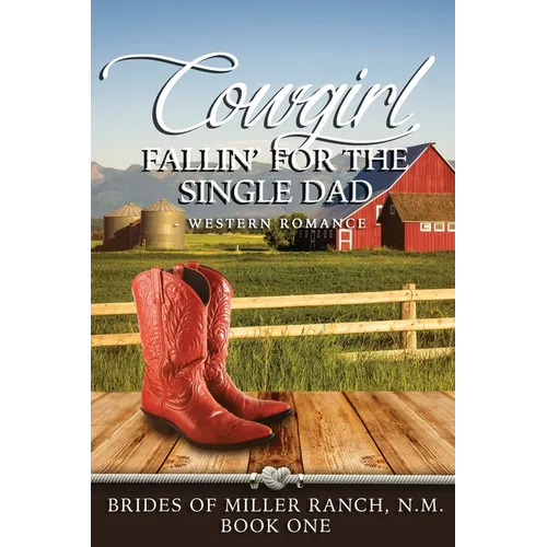 Cowgirl Fallin' for the Single Dad - Paperback