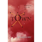 The Town - Paperback