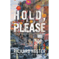 Hold, Please: Stage Managing A Pandemic - Paperback