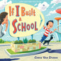 If I Built a School - Hardcover