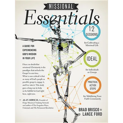 Missional Essentials: A Guide for Experiencing God's Mission in Your Life - Paperback