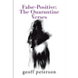False-Positive: the Quarantine Verses - Paperback