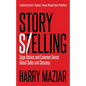 Story Selling: Sage Advice and Common Sense about Sales and Success - Paperback