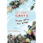 Quarry Grove: Hicky Gets His Wings - Paperback