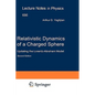 Relativistic Dynamics of a Charged Sphere: Updating the Lorentz-Abraham Model - Hardcover