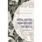 Social Justice from Outside the Walls: Catholic Women in Memphis, 1950-1970 - Hardcover