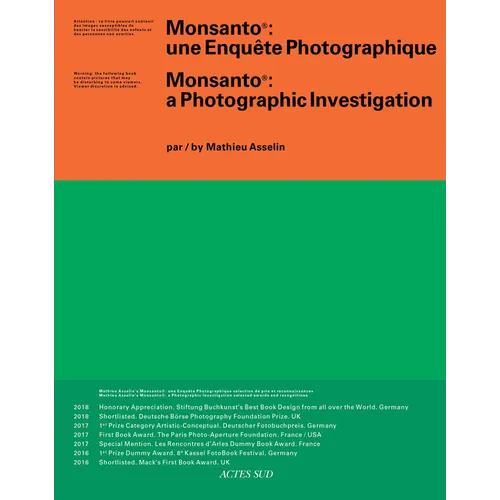 Mathieu Asselin: Monsanto: A Photographic Investigation - Paperback
