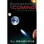 Something is Coming - Paperback