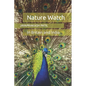 Nature Watch: In Britain and India - Paperback