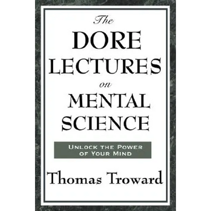 The Dore Lectures on Mental Science - Paperback