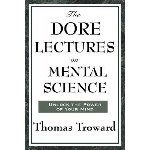 The Dore Lectures on Mental Science - Paperback