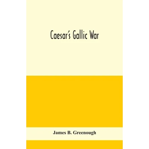 Caesar's Gallic war - Paperback