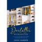 Declutter Workbook: A Step by Step Practical Guide to Organising Your Life - Paperback