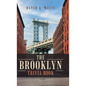 The Brooklyn Trivia Book - Hardcover