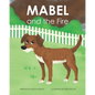 Mabel and the Fire - Paperback