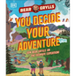 You Decide Your Adventure: Join Bear Grylls on the Ultimate Expedition - Hardcover
