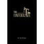 The Confederate - Paperback