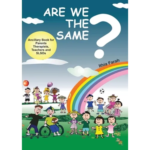 Are We The Same? Ancillary Book for Parents, Teachers and SLOs - Paperback