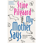 My Mother Says - Paperback