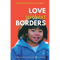 Love Without Borders - Paperback