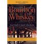Bourbon Whiskey: Our Native Spirit - Paperback