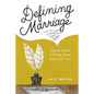 Defining Marriage: Voices from a Forty-Year Labor of Love - Paperback