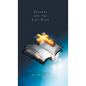 Prayers for the Last Days - Hardcover