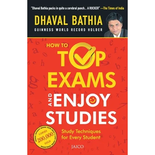 How to Top Exams and Enjoy Studies - Paperback