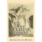 The Cloud Forest: In search of don Juan - Paperback