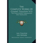 The Complete Works of Count Tolstoy V15: The Four Gospels Harmonized and Translated - Paperback