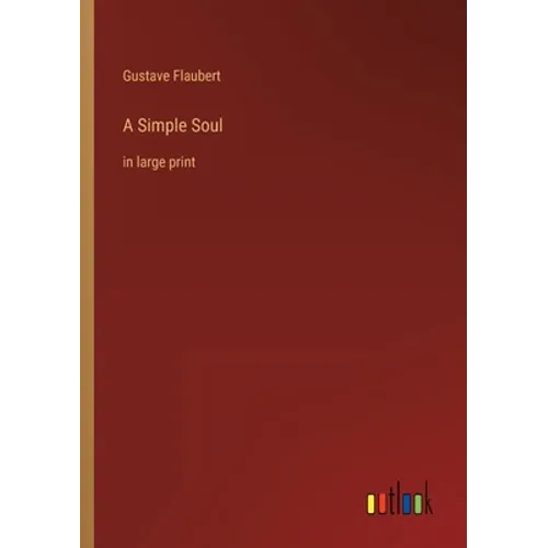 A Simple Soul: in large print - Paperback