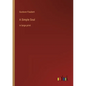 A Simple Soul: in large print - Paperback