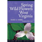 Spring Wildflowers of West Virginia - Paperback
