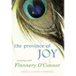 Province of Joy: Praying with Flannery O'Connor - Paperback