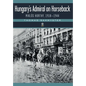 Hungary's Admiral on Horseback: Miklós Horthy, 1918-1944 - Hardcover