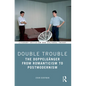 Double Trouble: The Doppelgänger from Romanticism to Postmodernism - Paperback