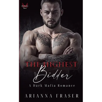 The Highest Bidder - A Dark Mafia Romance - Paperback