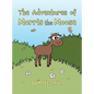 The Adventures of Morris the Moose - Hardcover