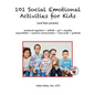 101 Social Emotional Activities for Kids - Paperback