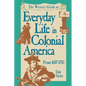 Writer's Guide To Everyday Life In Colonial America Pod Edition - Paperback